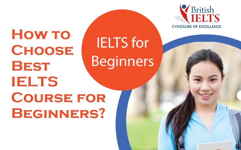 how-to-choose-best-ielts-course-for-beginners-britishielts-blog