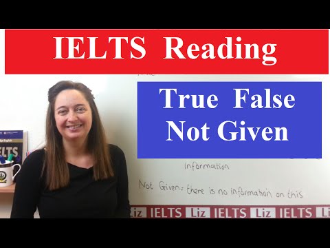 ielts reading true,false or not given