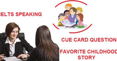 IELTS CUE CARD-CHILDHOOD STORY